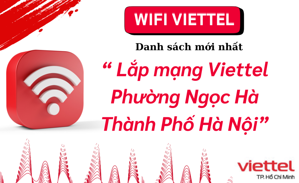 Lắp mạng Viettel Ngọc Hà